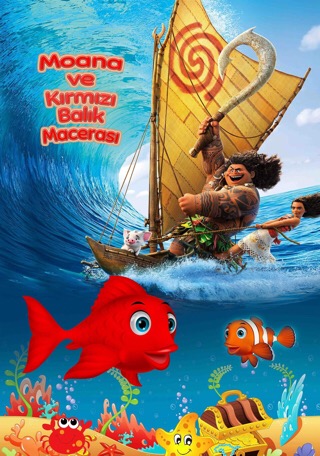 Moana ve Kırmızı Balık Maceraları 