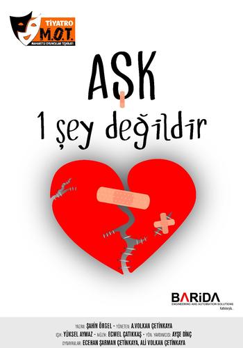 Aşk 1 Şey Değildir