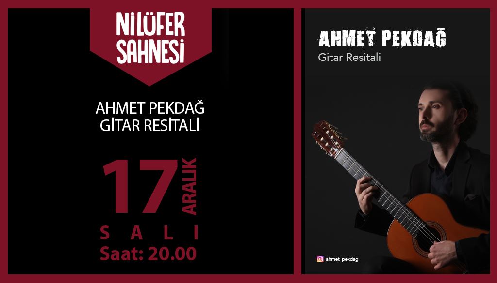 Ahmet Pekdağ Gitar Resitali