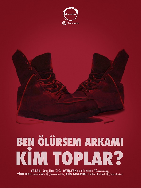 Ben Ölürsem Arkamı Kim Toplar?