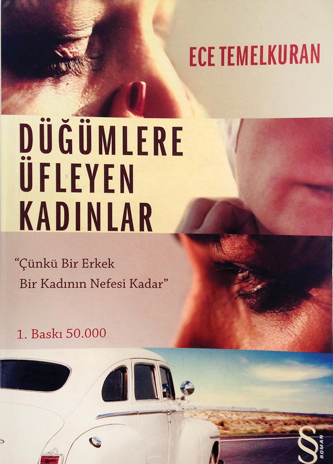 Ece Temelkuran-Düğümlere Üfleyen Kadınlar